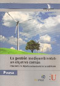 La gestin medioambiental : un objetivo comn