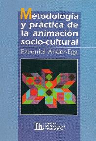 Metodologia y practica de la animacion socio-cultural