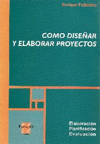 Como disear y  elaborar proyectos 