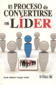 El  Proceso de Convertirse en Lder