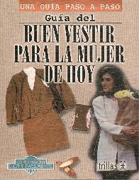 Guia del buen vestir para la mujer de hoy