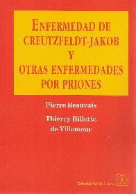 Enfermedad de Creuztfeldt-Jakob y otras enfermedades