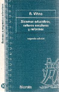 Sistemas educativos, culturas escolares y reformas