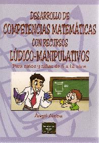 Desarrollo de competencias matemticas con recursos ldico-manipulativos