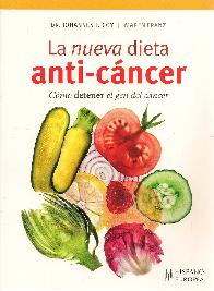 La nueva dieta anti - cncer