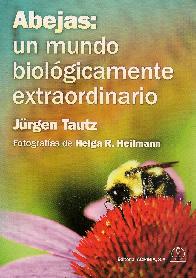 Abejas: un mundo biolgicamente extraordinario