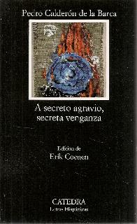 A secreto agravio, secreta venganza