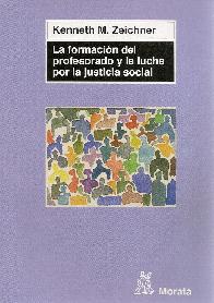 La formacin del profesorado y la lucha por la justicia social