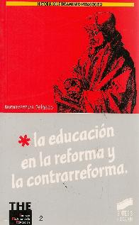 La educacin en la reforma y la contrareforma