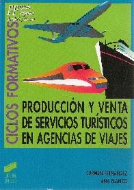 Produccin y venta de servicios  Turstico en agencias de viaje