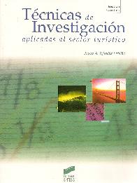 Tecnicas de Investigacion  aplicadas al sector turistico