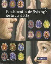 Fundamentos de fisiologa de la conducta + Apndices de Fundamentos de fisiologa de la conducta