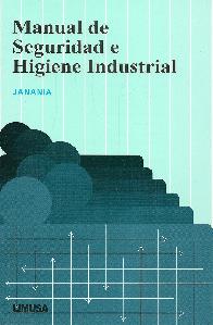 Manual de seguridad e higiene industrial