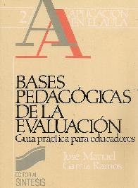 Bases pedagogicas de la evaluacion 2 Guia practica para educadores