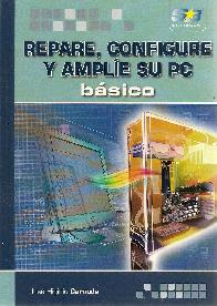 Repare, configure y amplie su PC