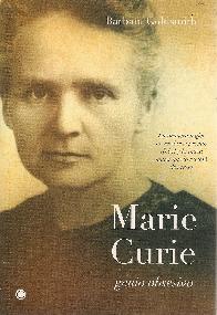 Marie Curie. Genio Obsesivo.Coleccin grandes descubrimientos