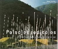 Paisajes Radicales reinventar el espacio exterior