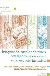 Integracin escolar de nios con sndrome de down en la escuela inclusiva