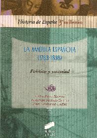 La Amrica Espaola (1763-1898) Poltica y sociedad