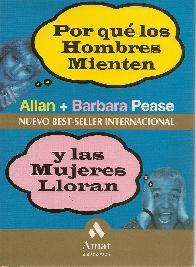 Por que los Hombres mienten y las Mujeres lloran