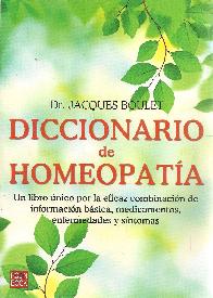 Diccionario de Homeopatia. Curarse con la homeopatia