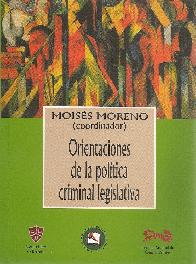 Orientaciones de la poltica criminal legislativa