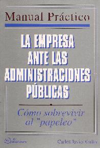 La empresa ante las administraciones pblicas Manual Prctico