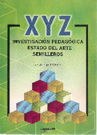 Investigacin Pedaggica Estado del Arte Semilleros XYZ