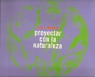 Proyectar con la naturaleza