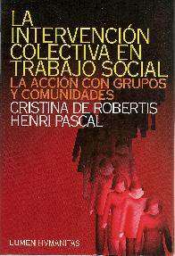 La intervencion colectiva en trabajo social