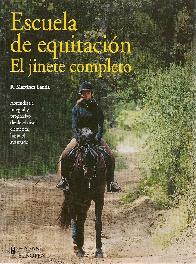 Escuela de equitacin. El jinete completo