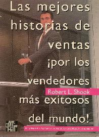 Las mejores historias de ventas por los vendedores ms exitosos del mundo