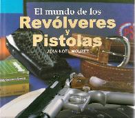 El mundo de los Revolveres y Pistolas