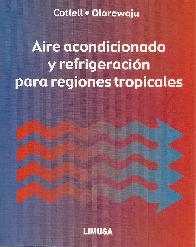 Aire Acondicionado y refrigeracion para regiones tropicales