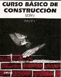 Curso basico de construccion Vol I