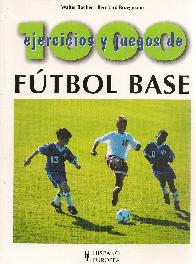 1000 ejercicios y juegos de futbol base