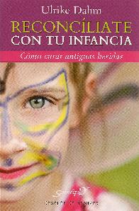 Reconcliate con tu infancia