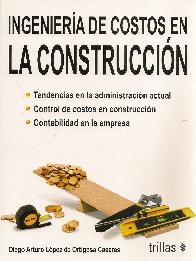 Ingeniera de costos en La Construccin