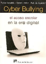 Cyber Bullying el acoso escolar en la era digital