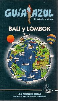 Bali y Lombok Guía Azul El mundo a tu aire 