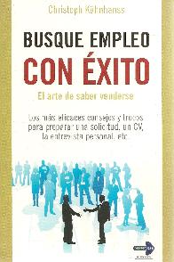 Busque empleo con xito. El arte de saber venderse