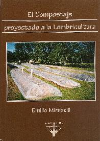 El Compostaje proyectado a la Lombricultura