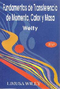 Fundamentos de Transferencia de Momento, Calor y Masa