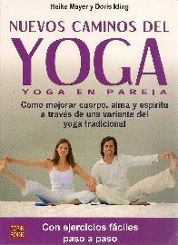 Nuevos Caminos del Yoga. Yoga en Pareja