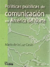 Polticas Pblicas de comunicacin en Amrica del Norte