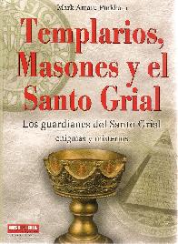 Templarios Masones y el Santo Grial