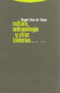 Cultura, antropologa y otras tonteras