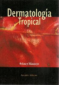 Dermatologa Tropical Atlas y Manejo