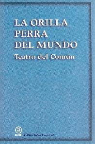 La Orilla Perra del Mundo