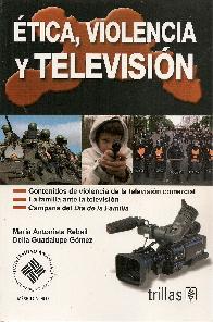 Etica, Violencia y Television